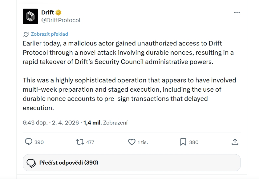 Dnes získal škodlivý útočník neoprávněný přístup k platformě Drift Protocol prostřednictvím nového typu útoku využívajícího takzvané durable nonces, což vedlo k rychlému převzetí administrativních pravomocí bezpečnostní rady Driftu. Šlo o vysoce sofistikovanou operaci, která podle všeho zahrnovala několikatýdenní přípravu a postupně naplánované kroky. Součástí útoku bylo i využití účtů s durable nonce pro předem podepsané transakce, jejichž provedení bylo záměrně odloženo. 